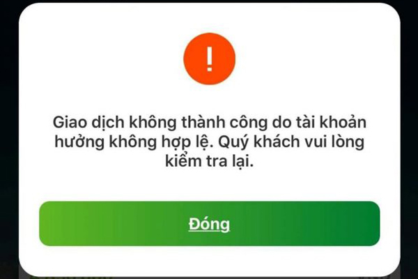 "Nhập sai thông tin người nhận: Nguyên nhân khiến giao dịch bị chặn, tài khoản không thể thực hiện chuyển tiền". (Ảnh: ST)