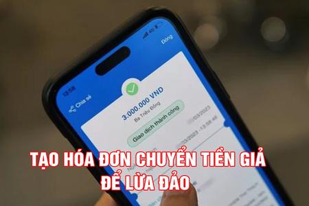 Mất cả trăm triệu do không kiểm tra kỹ số dư: Thanh niên dùng chiêu fake bill chuyển khoản để chơi hụi