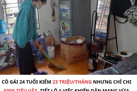 Cô gái 24 tuổi kiếm 23 triệu/tháng nhưng chỉ chi 500k tiêu vặt