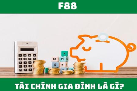 Tài chính gia đình là gì? 6 bước quản lý tài chính gia đình