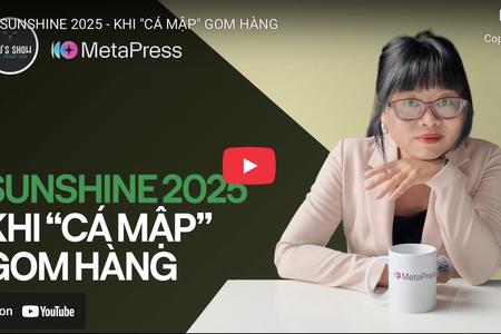 SUNSHINE 2025 - KHI "CÁ MẬP" GOM HÀNG