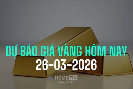 Giá vàng hôm nay 26/3/2026 dự báo tăng hay giảm?