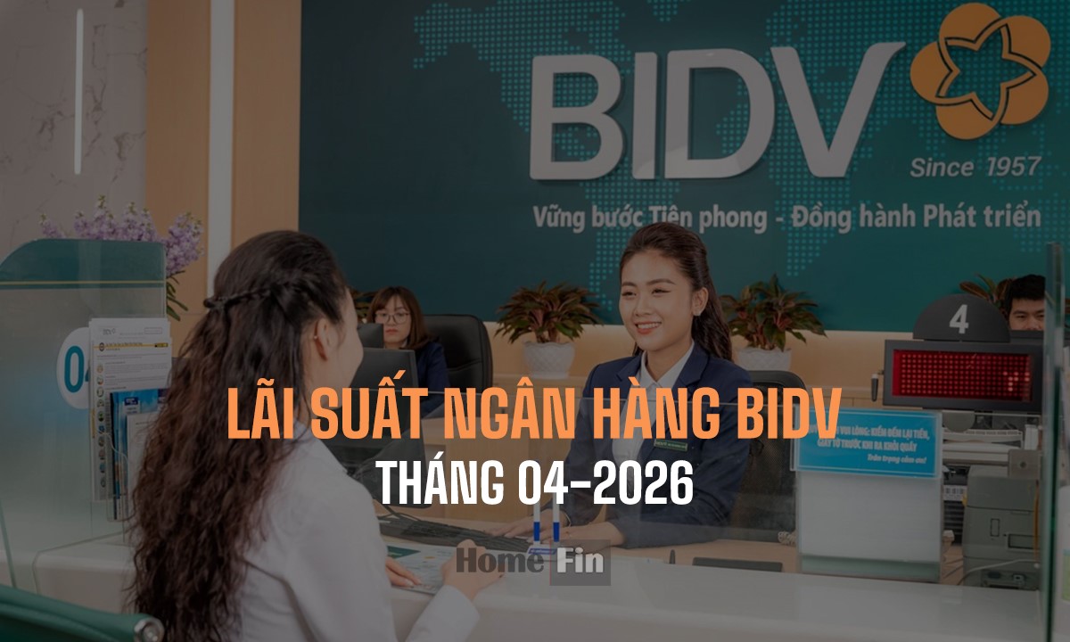 Lãi suất ngân hàng BIDV tháng 4/2026 mới và chi tiết nhất