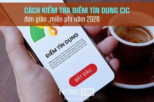 Cách kiểm tra điểm tín dụng cá nhân miễn phí tại Việt Nam năm 2026