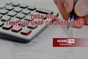 Cách tính thuế thu nhập cá nhân năm 2026 mới nhất, dễ hiểu nhất